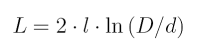 L = 2 \, l \, \ln{(D/d)}